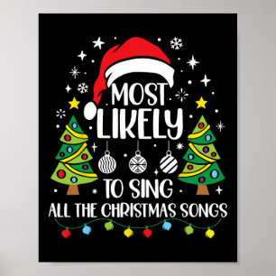 Most Likely To Sing The Christmas Songs Family Mat Poster
