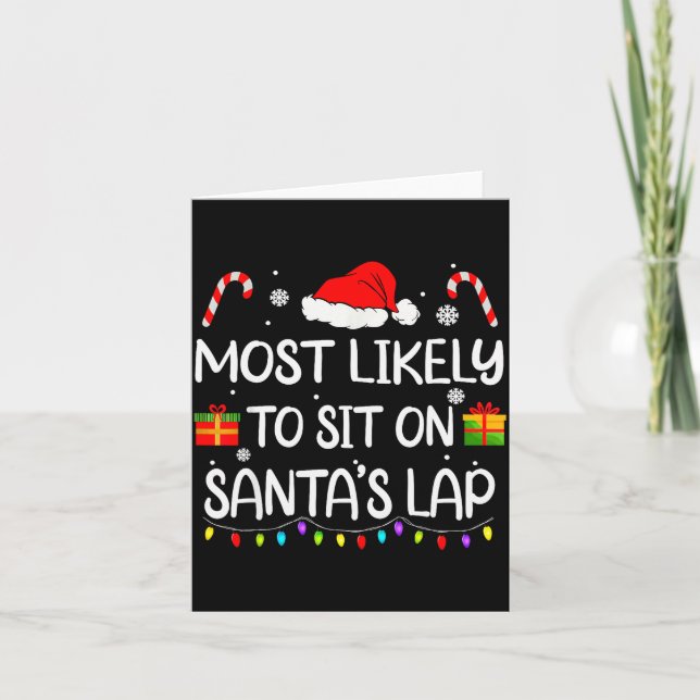 Most Likely To Sit On Santa's Lap Christmas Family Card (Front)