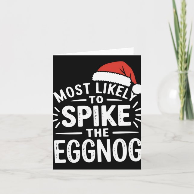 Most Likely To Ske The Eggnog Christmas Matching T Card (Front)