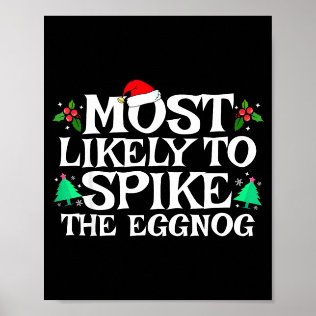 Most Likely To Ske The Eggnog Funny Matching Chris Poster (Front)