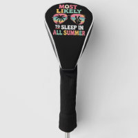 Most Likely To Sleep In All Summer Teacher Gift