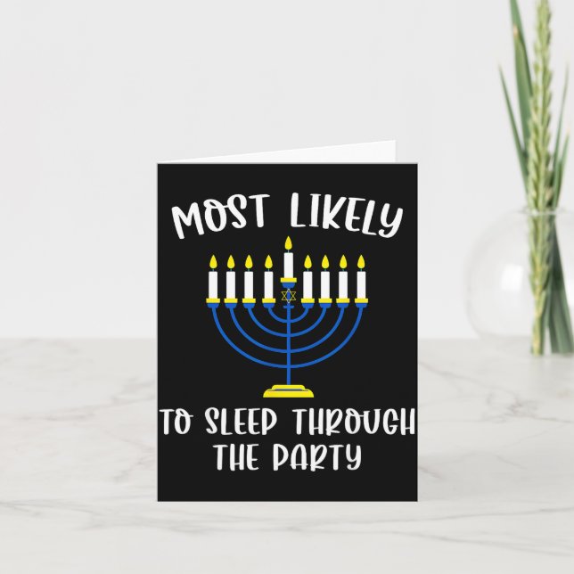 Most Likely To Sleep Through Party Hanukkah Group  Card (Front)
