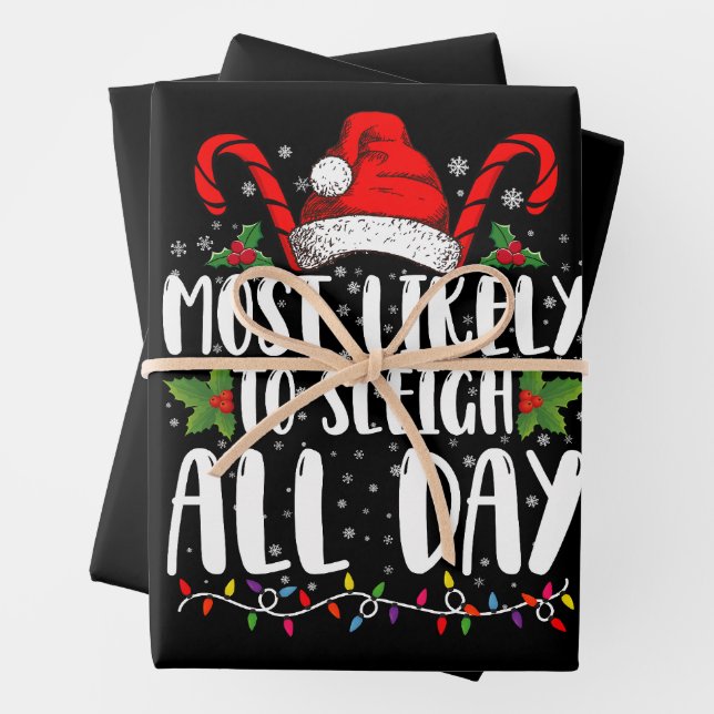 Most Likely To Sleigh All Day Christmas Family  Wrapping Paper Sheet (In situ)