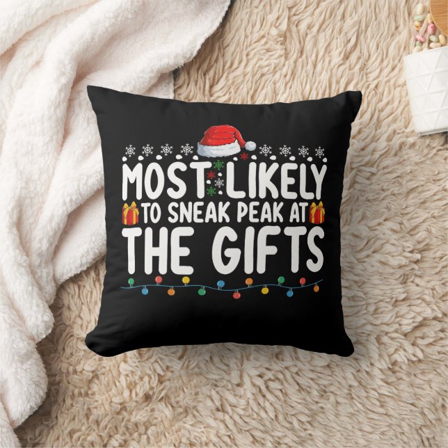 Most Likely To Sneak Peak At The Gifts Christmas Cushion (Blanket)