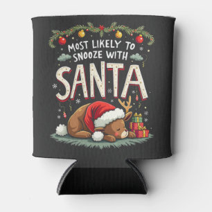Most Likely to Snooze with Santa Sleepy Reindeer Can Cooler