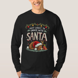 Most Likely to Snooze with Santa Sleepy Reindeer T-Shirt