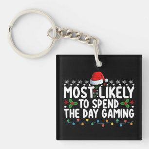 Most Likely To Spend The Day Gaming Christmas Key Ring