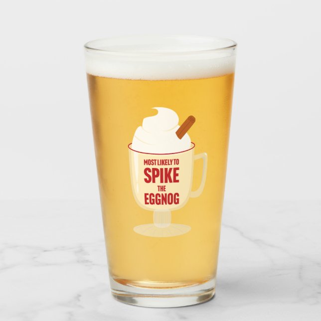 Most Likely to Spike the Eggnog Glass (Front Filled)