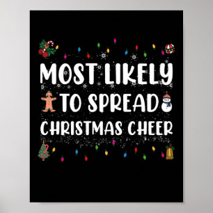 Most Likely To Spread Christmas Cheer Family Xmas Poster