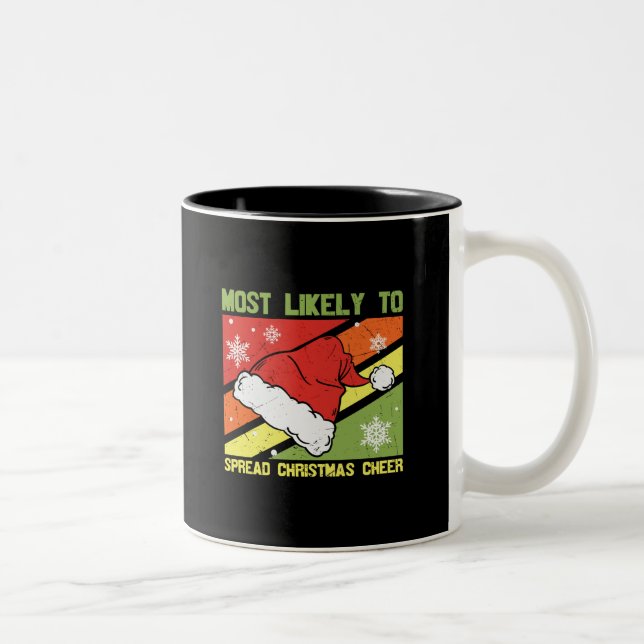 Most Likely To Spread Christmas Cheer Two-Tone Coffee Mug (Right)