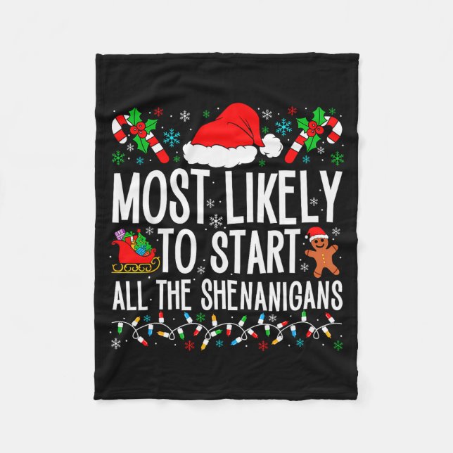 Most Likely To Start All The Shenanigans Funny Fam Fleece Blanket (Front)