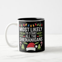 Most Likely To Start All The Shenanigans Funny