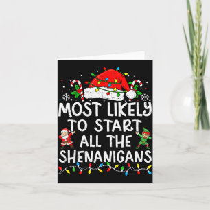 Most Likely To Start All The Shenanigans Matching  Card