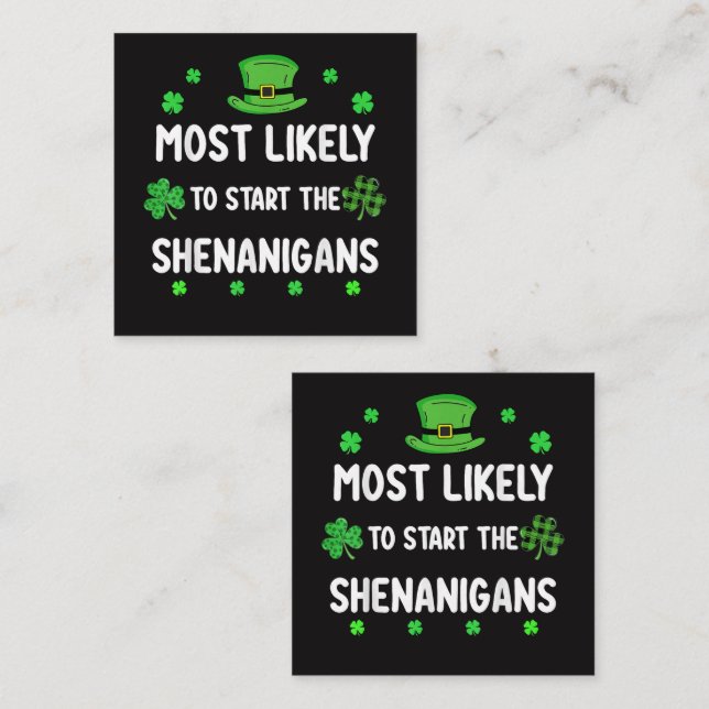 Most Likely to Start The Shenanigan Enclosure Card (Front/Back)