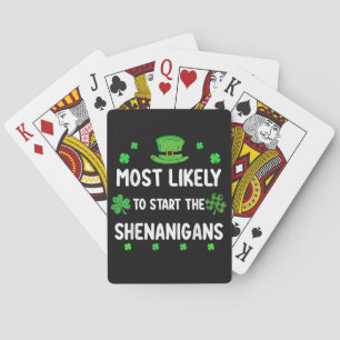 Most Likely to Start The Shenanigan Playing Cards
