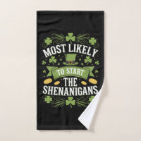 Most Likely To Start The Shenanigan St Patricks