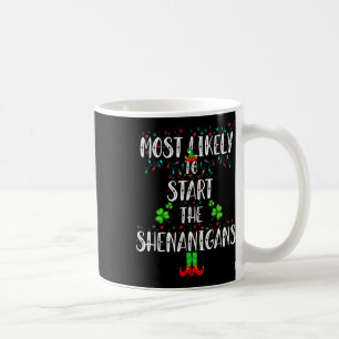 Most Likely To Start The Shenanigans Elf Christmas Coffee Mug