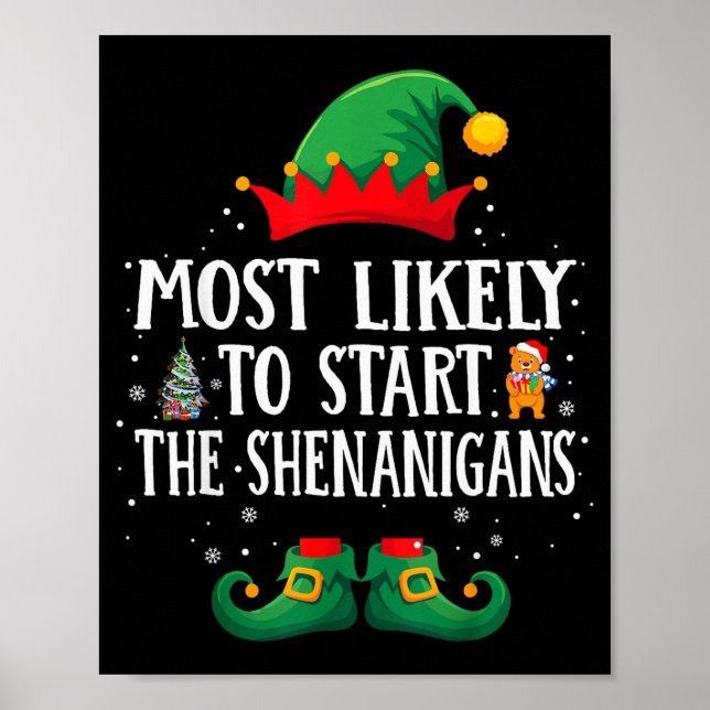Most Likely To Start The Shenanigans Matching Chri Poster (Front)