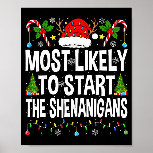 Most Likely To Start The Shenanigans Xmas Matching Poster (Front)