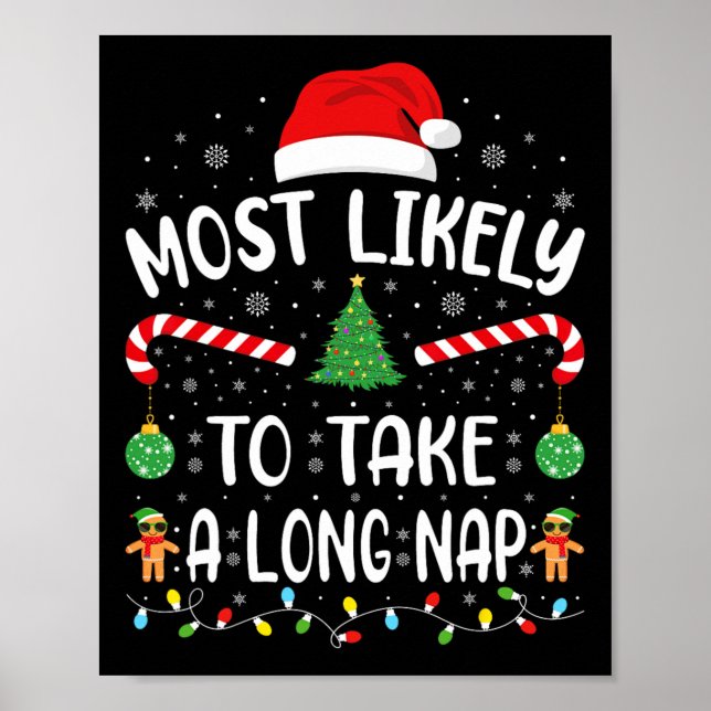 Most Likely To Take A Long Nap Family Christmas Jo Poster (Front)
