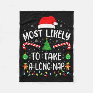 Most Likely To Take A Long Nap Family Matching Xma Fleece Blanket