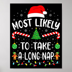Most Likely To Take A Long Nap Family Matching Xma Poster