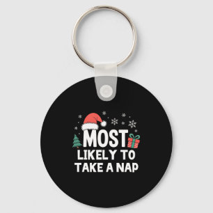 Most Likely To Take A Nap Christmas Funny Xmas Lon Key Ring