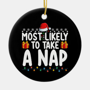 Most Likely To Take A Nap Christmas Holiday Ceramic Tree Decoration