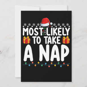 Most Likely To Take A Nap Christmas Holiday Invitation