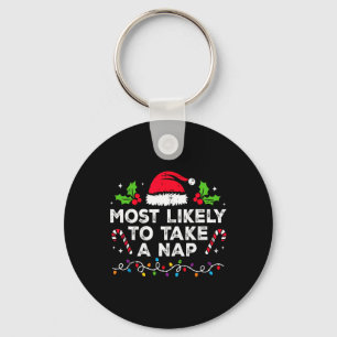 Most Likely To Take A Nap Family Christmas Matchin Key Ring