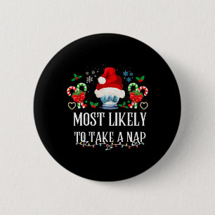 Most Likely To Take A Nap Family Matching Christma 6 Cm Round Badge