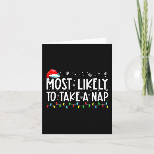 Most Likely To Take A Nap Family Matching Christma Card