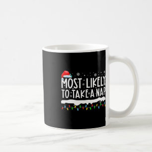 Most Likely To Take A Nap Family Matching Christma Coffee Mug