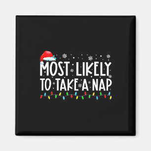 Most Likely To Take A Nap Family Matching Christma Magnet