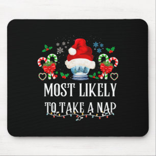 Most Likely To Take A Nap Family Matching Christma Mouse Mat