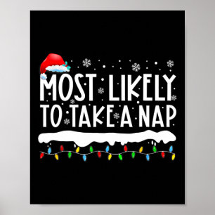 Most Likely To Take A Nap Family Matching Christma Poster