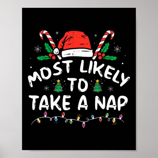 Most Likely To Take A Nap Family Matching Christma Poster (Front)