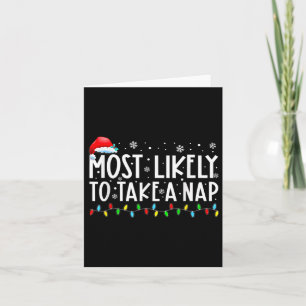 Most Likely To Take A Nap Fun Christmas Vacation Card