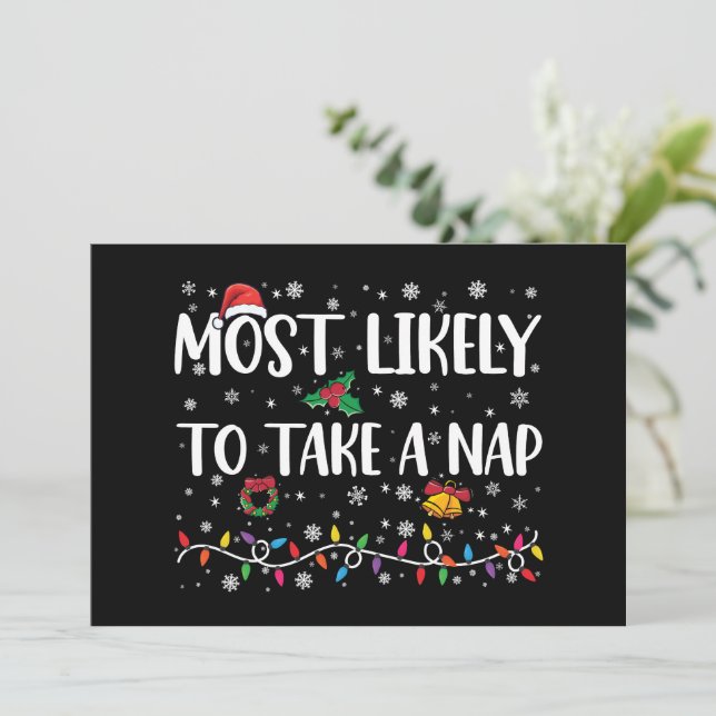 Most Likely To Take A Nap Funny Christmas Vacation Invitation (Standing Front)