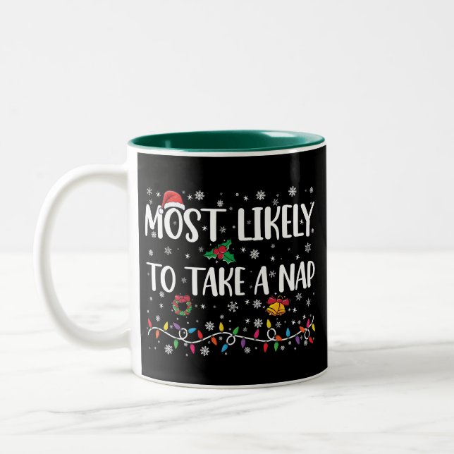 Most Likely To Take A Nap Funny Christmas Vacation Two-Tone Coffee Mug (Left)
