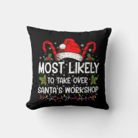 Most Likely To Take Over Santa's Workshop Xmas
