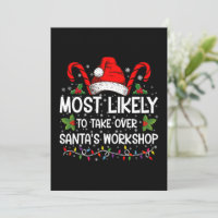 Most Likely To Take Over Santa's Workshop Xmas