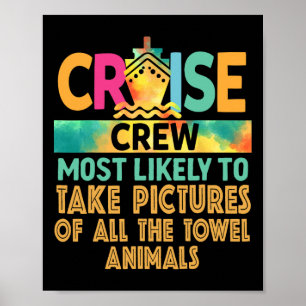 Most Likely To Take Pictures Of All The Towel Anim Poster