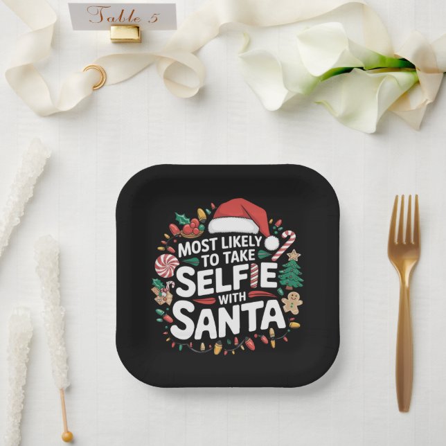 Most Likely To Take Selfie With Santa Family Xmas Paper Plate (Wedding)