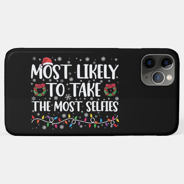 Most Likely To Take The Most Selfies Christmas  Case-Mate iPhone Case (Back (Horizontal))