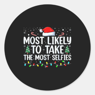 Most Likely To Take The Most Selfies Christmas Tre Classic Round Sticker