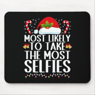 Most likely to take the most selfies family christ mouse mat