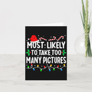Most Likely To Take Too Many Ctures Matching Chris Card