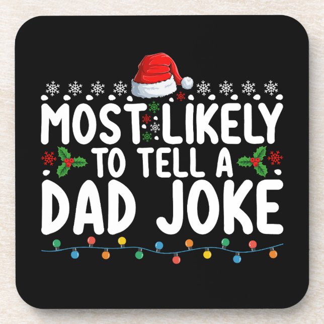 Most Likely To Tell A Dad Joke Christmas Family Coaster (Front)