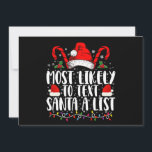 Most Likely To Text Santa A List Matching Christma Invitation<br><div class="desc">Most Likely To Text Santa A List Matching Christmas</div>